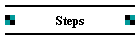 Steps